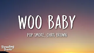 Pop Smoke - Woo Baby (Clean - Lyrics) ft. Chris Brown