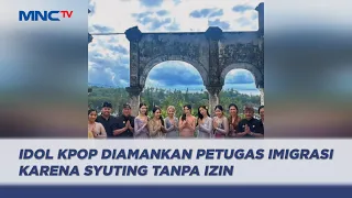 [FULL] Syuting Tanpa Izin, Idol KPOP Diamankan Petugas Imigrasi - LIP 29/04