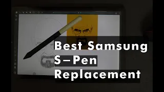 Best Samsung s pen replacement - Better S-pen that Samsung never made