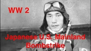 Only U.S. Mainland Bombing by Japan WW2, Brookings Oregon