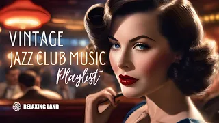 Vintage Jazz Club Music Playlist - 1940s songs