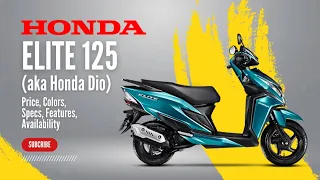 2025 Honda Elite 125 (aka Honda Dio): Price, Colors, Specs, Features, Availability