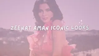 Zeenat Aman Iconic Looks