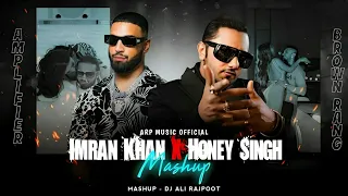 Amplifier X Brown Rang - (Mashup) Imran Khan & Honey Singh | ARP MUSIC OFFICIAL | DJ ALI RAJPOOT