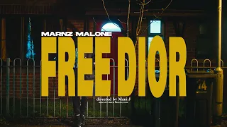 Marnz Malone - Free Dior (Official Video)