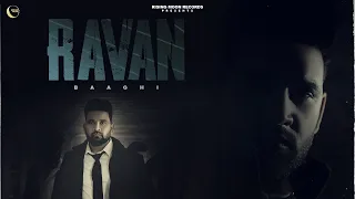 “RAVAN” (Official Video) Baaghi | Dj Flow | Latest Punjabi Song | Punjabi Songs 2023