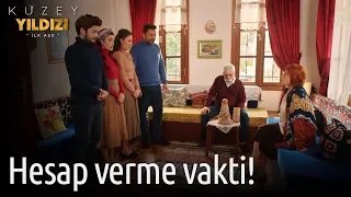 Kuzey Yıldızı İlk Aşk 21. Bölüm - Hesap Verme Vakti!