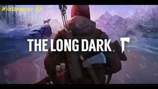 The Long Dark - Wintermute - Chapter 1, Pt. 1