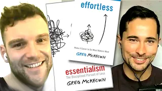 #40 Essentialism & Effortless (Greg McKeown, 2014; 2021) | Will & Luke Discuss
