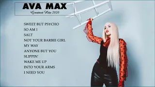 Ava Max Greatest Hits Full Album 2020 - Best Songs Of Ava Max Playlist 2020