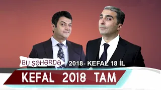 Bu Şeherde - Kefal konserti Tam versiya (2018)