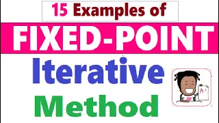 Fixed Point Iteration Method and Examples