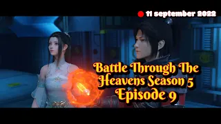 Battle Through The Heavens Season 5 Episode 9 subtitle indonesia anime donghua BTTH Ep 09