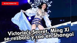 Ming Xi falls on Victoria's Secret Fashion Show 2017 at  Xiang Hai