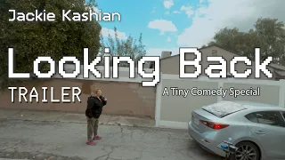 TRAILER - Looking Back - Tiny Comedy Special - Jackie Kashian