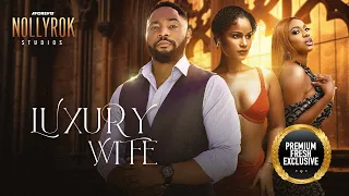 Luxury Wife (John Ekanem Chacha Eke) - Nigerian Movies | Latest Nigerian Movie 2023