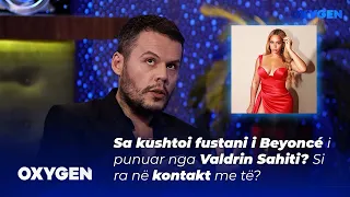 Sa kushtoi fustani i Beyoncé i punuar nga Valdrin Sahiti? Si ra në kontakt me të?