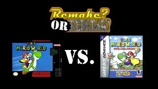 ROR: Super Mario World Vs. Super Mario Advance 2