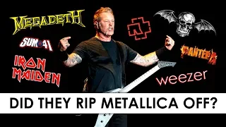 Did These Bands Steal Metallica Songs?
