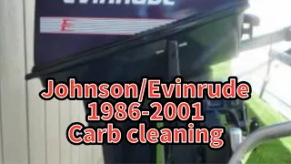 Johnson Evinrude 6 HP outboard carb cleaning (1986-2001)