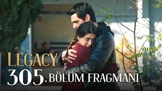 Emanet 305. Bölüm Fragmanı | Legacy Episode 305 Promo