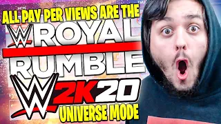 WWE 2K20 Universe Mode, But The Royal Rumble Is Every PPV...