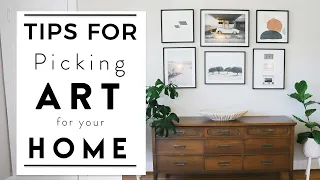 INTERIOR DESIGN | Tips for How to Pick Art for Your Home | House to Home Series