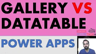 Gallery vs Datatable Control in PowerApps #TAIK18 (12/50) Power BI