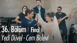 Yedi Düvel - Cem Belevi - Cennet'in Gözyaşları 36. Bölüm | Final