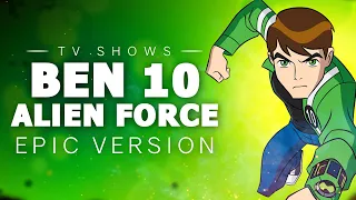 Ben 10 Alien Force | EPIC VERSION