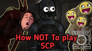 How (NOT) To play SCP Roles | SCP:SL Funny Moments