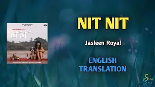 Nit Nit • Jasleen Royal • Lyrics Translation (English) • Song Sense