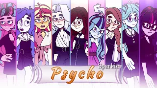 [Sparkles] Psycho | My Little Pony & Equestria Girls Russian Collab [PMV]