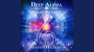 Deep Alpha 8 Hz: Pt. 2