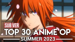 Top 30 Anime Openings - Summer 2023 (Subscribers Version)