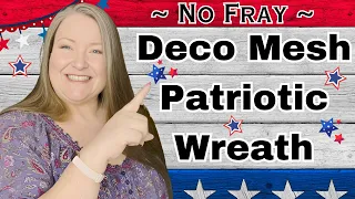 No Fray Deco Mesh Patriotic Wreath Dollar Tree Patriotic Wreath Tutorial No Fray Wreath Rose Bundle