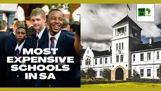 Top 10 Most Expensive Schools in South Africa 2021