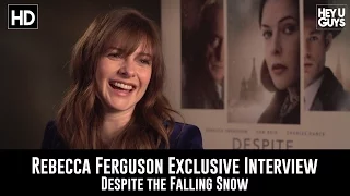 Rebecca Ferguson - Despite the Falling Snow Exclusive Interview