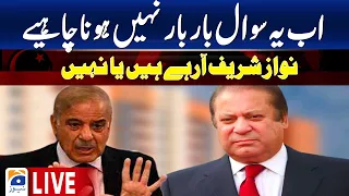 🔴Live - Shehbaz Sharif Important Press Conference | Nawaz Sharif London | Medical Report | Geo News