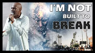 I'm Not Built To Break - Bishop Noel Jones