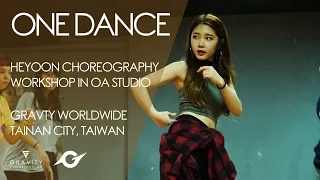 ONE DANCE-DRAKE(FEAT.WIZKID & KYLA) | HEYOON Workshop | GRAVTY Worldwide