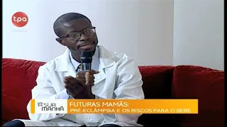 Futuras mamãs:  Pré-eclâmpsia e os riscos para o bebé