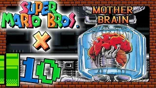 SUPER MARIO BROS. X 🎮 #10: Kampf gegen Mother Brain!