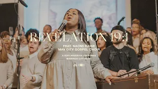 Revelation 19:1 (feat. Naomi Raine & Mav City Gospel Choir) | TRIBL (-J.)