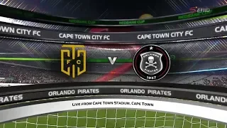 Nedbank Cup 2017/2018 | Cape Town City vs Orlando Pirates