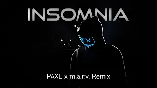 Faithless - Insomnia | PAXL x m.a.r.v. Remix