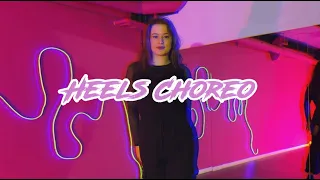 Heels Choreo | Кари | Дом танца Ivory