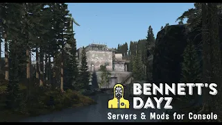 DayZ CONSOLE MOD -  Bunker @ The Dam