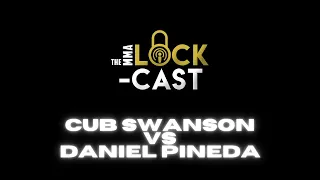 UFC 256: Cub Swanson vs Daniel Pineda Prediction