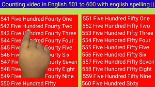 Write number names/ Counting video/ Count to 501-600/ Learn Counting/ Number Song 501 to 600 ||